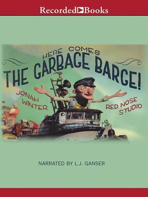 cover image of Here Comes the Garbage Barge